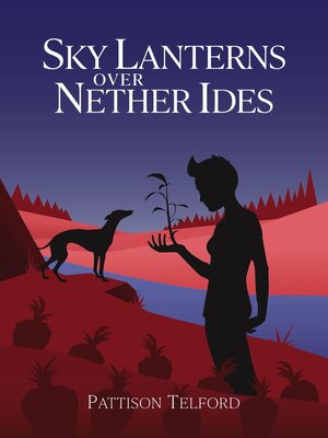 cover image of Sky Lanterns Over Nether Ides